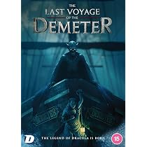 The Last Voyage of Demeter: The Terrifying Chapter from Bram